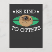 Sei nett zu Ottern netter Tiere Liebe Nagetier Ges Postkarte (Vorderseite)