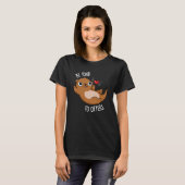 Sei nett zu Otters Funny Otter Pun Dark BG T-Shirt (Vorne ganz)