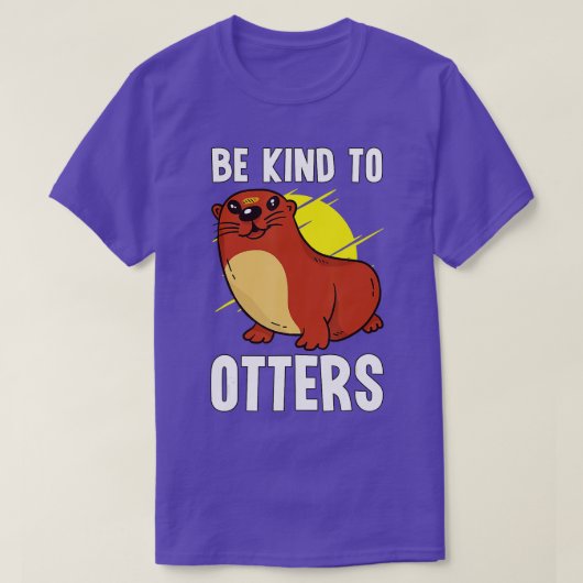 Sei nett zu Otters T-Shirt (Design vorne)