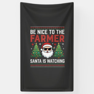 Sei nett zum Bauern Santa Weihnachten Banner