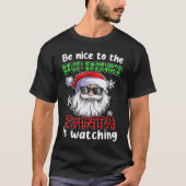 Sei nett zum Busfahrer, der Christus beobachtet. T-Shirt (Vorderseite)