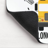 Sei nett zum Busfahrer Es ist eine Zuhause zu Fuß. Mousepad (Ecke)