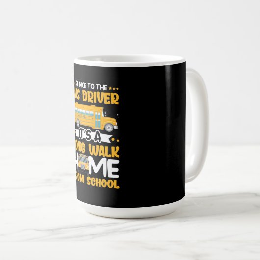 Sei nett zum Busfahrer Kaffeetasse (VorderseiteRechts)