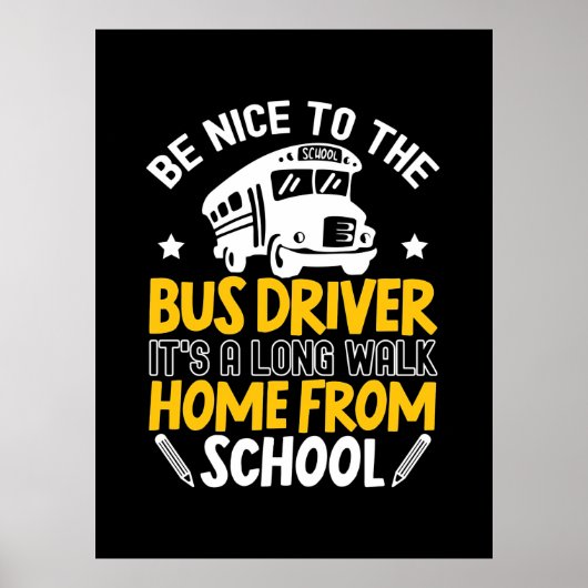 Sei nett zum Busfahrer Poster (Vorne)