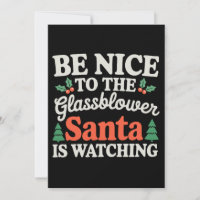 Sei nett zum Glasbläser Santa beobachtet Weihnacht
