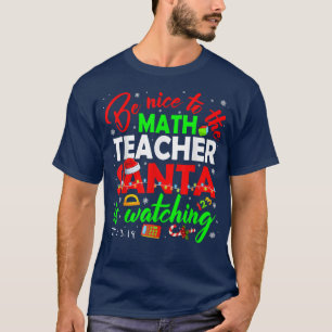Sei nett zum Mathelehrer, der Weihnachtsmann beoba T-Shirt