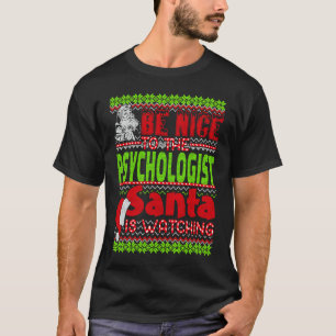 Sei nett zum Psychologen Santa beobachtet Psyc T-Shirt