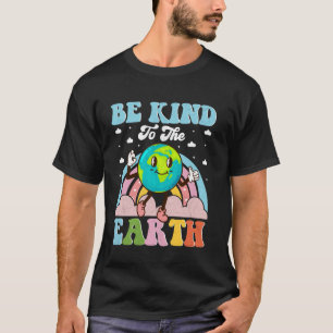 Sei nett zur Erde Retro Umweltfreundlicher Tag der T-Shirt