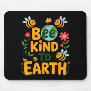 Sei nett zur Erde - süße Bienen Blumen Planet Kind Mousepad