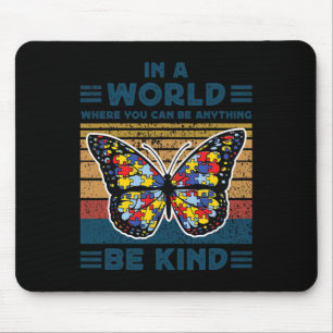 Sei netter Autismus Awareness Puzzle Butterfly Wäh Mousepad