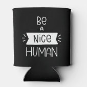 Sei netter Mensch Dosenkühler (Rückseite)