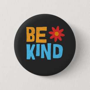 Sei nettes T-Shirt, Freundlichkeit Shirt, positive Button