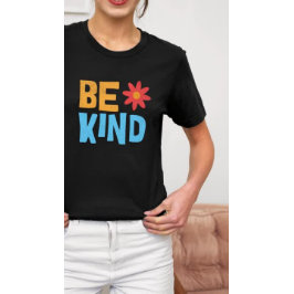 Sei nettes T-Shirt, Freundlichkeit Shirt, positive T-Shirt