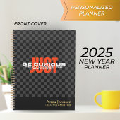 "Sei neugierig" Motivierend Neujahrsgeschäft Planer