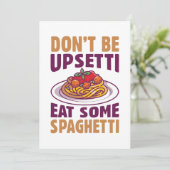 Sei nicht beunruhigt, iss etwas Spaghetti Dankeskarte (Stehend Vorderseite)