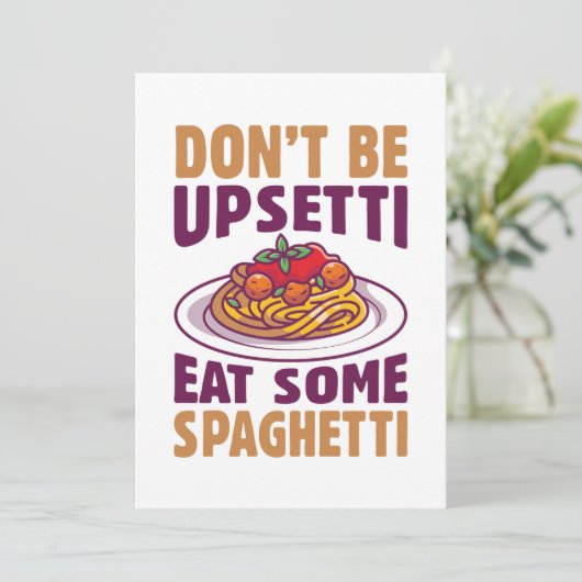 Sei nicht beunruhigt, iss etwas Spaghetti Dankeskarte (Stehend Vorderseite)