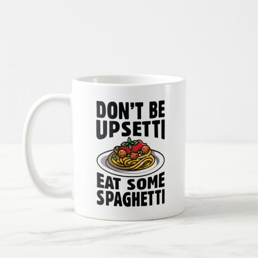 Sei nicht beunruhigt, iss etwas Spaghetti Kaffeetasse (Links)
