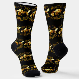 Sei nicht bienen neidisch lustiger Spruch  Socken