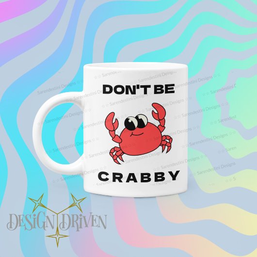 Sei nicht Crabby | Funny Red Crab Classic Tasse