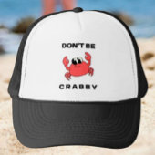 Sei nicht Crabby | Funny Red Crab Trucker Hat Truckerkappe