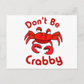 Sei nicht Crabby Postkarte (Vorderseite)