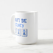 Sei nicht Craky Mahjong Blue Crak Tiles Kaffeetasse (Vorderseite Links)
