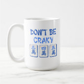 Sei nicht Craky Mahjong Blue Crak Tiles Kaffeetasse (Links)