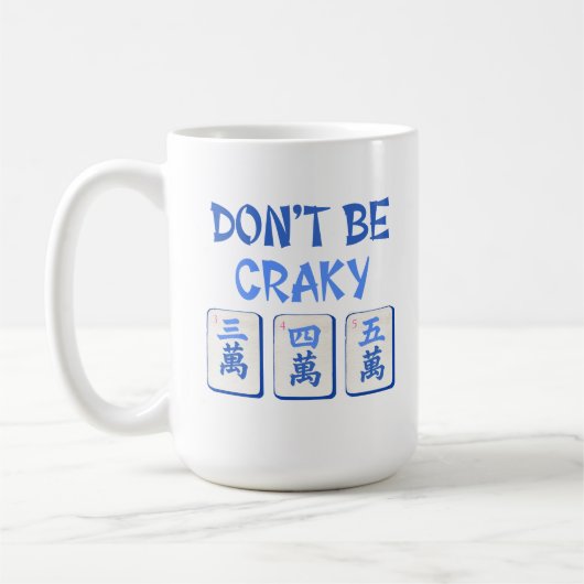 Sei nicht Craky Mahjong Blue Crak Tiles Kaffeetasse (Links)