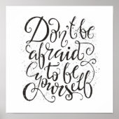 Sei nicht davor, dich selbst zu sein poster (Vorne)