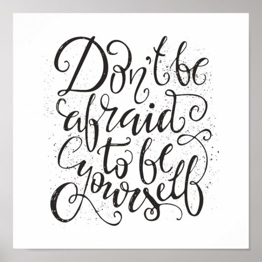 Sei nicht davor, dich selbst zu sein poster (Vorne)