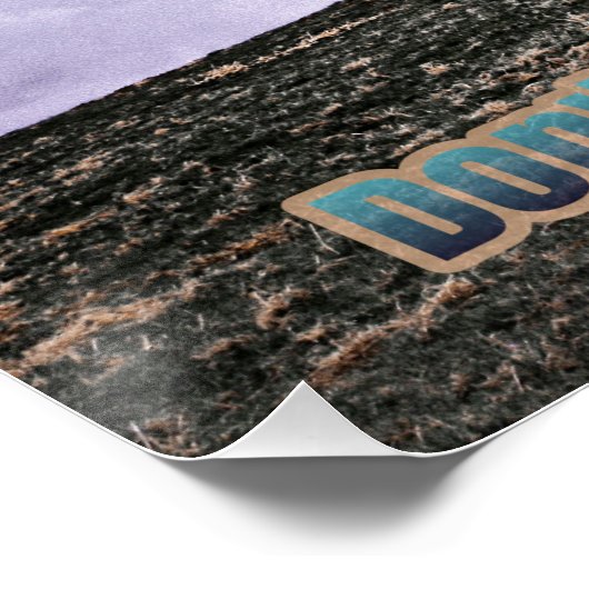 Sei nicht davor, dir vorzustellen poster (Ecke)