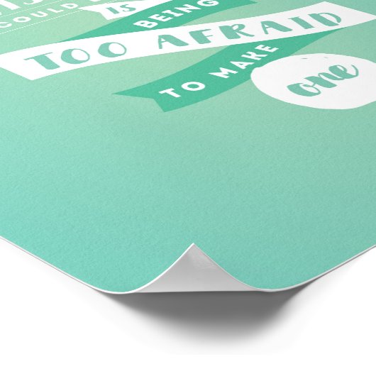 Sei nicht davor, Fehler 8"x10"-Poster zu machen Poster (Ecke)