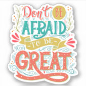 Sei nicht davor, groß zu sein aufkleber (Vorderseite)