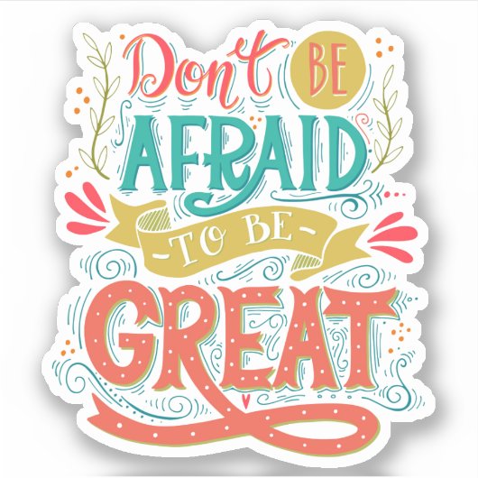 Sei nicht davor, groß zu sein aufkleber (Vorderseite)