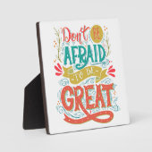 Sei nicht davor, groß zu sein fotoplatte (Vorderseite)