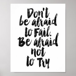 Sei nicht davor, Versagen! Achten Sie darauf, nich Poster