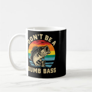 Sei nicht dumm B Lustiger Papa Angler Geschenke Fi Kaffeetasse