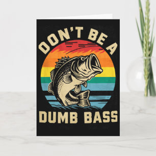 Sei nicht dumm B Lustiger Papa Angler Geschenke Fi Karte