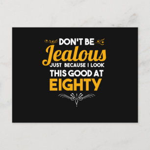Sei nicht eifersüchtig, ich sehe gut aus auf dem 8 feiertagspostkarte