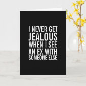 Sei nicht eifersüchtig über deine Ex-Funny-Grußkar Karte (Gelbe Blume)