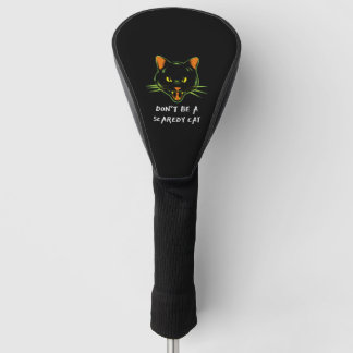 Sei nicht eine unheilvolle Katze, ein lustiges Hal Golf Headcover