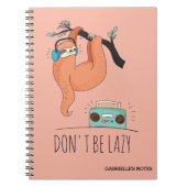 Sei nicht faul - Funny Sloth Notizblock (Vorderseite)