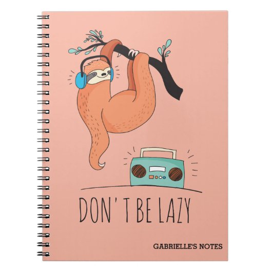 Sei nicht faul - Funny Sloth Notizblock (Vorderseite)