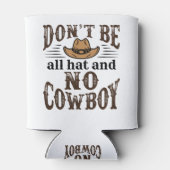 Sei nicht ganz Hut und kein Cowboy Dosenkühler (Rückseite)