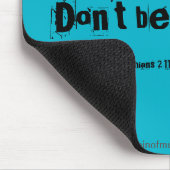 Sei nicht ignorant! mousepad (Ecke)