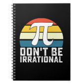 Sei nicht irrationale Pi-Day-Mathematik Notizblock (Vorderseite)
