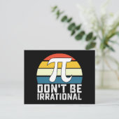 Sei nicht irrationale Pi-Day-Mathematik Postkarte (Stehend Vorderseite)