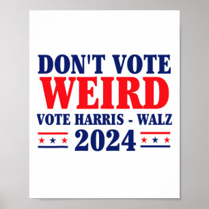 Sei nicht komisch, Harris Waltz 2024 Kamala für P Poster