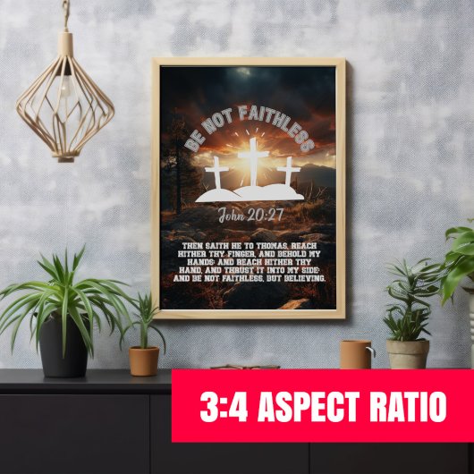 Sei nicht ohne Erfolg, John 20:27 Bibelverse |3:4 Poster