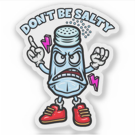 Sei nicht salzig aufkleber (Vorderseite)